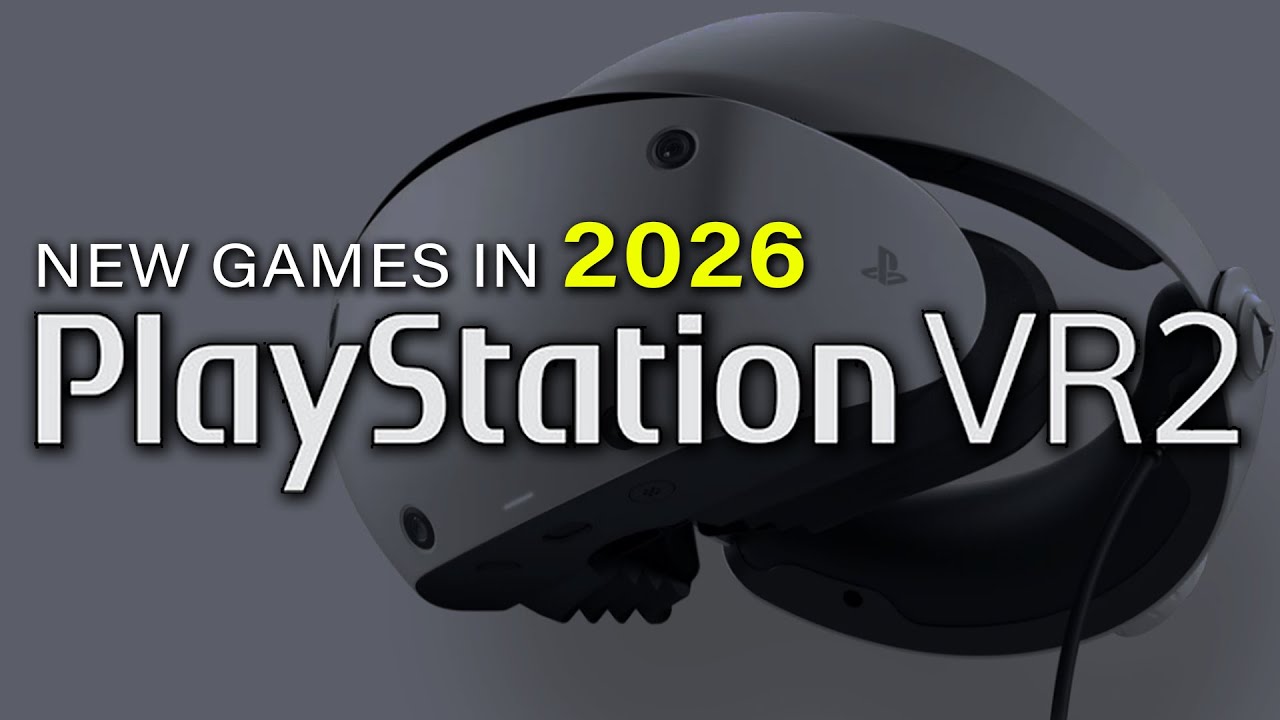 The PSVR2 Games Coming in 2026 I'm Excited For |
