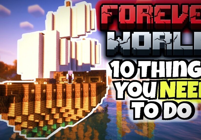 10 Things You NEED To Do In Your Minecraft FOREVER