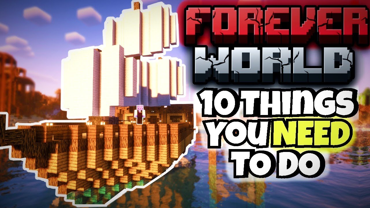 10 Things You NEED To Do In Your Minecraft FOREVER