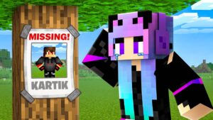 Kartik Is Missing In Minecraft !