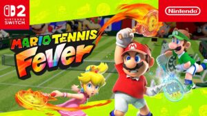 Mario Tennis Fever – Overview Trailer – Nintendo Switch 2