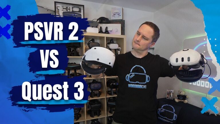 QUEST 3 vs PSVR 2 - Welche VR Brille ist