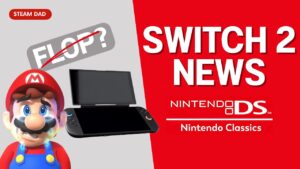 Switch 2 News: Von wegen Flop! Nintendo bringt wohl den