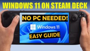UPDATED 2025 | Windows 11 on Steam Deck from a