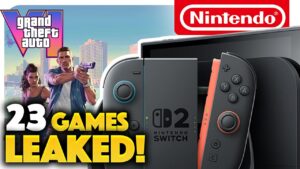 23+ Games LEAKED for Nintendo Switch 2! Direct Soon?!