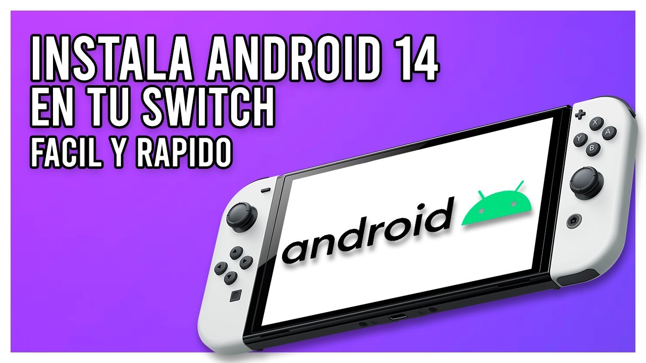Cómo Instalar ANDROID 14 en tu NINTENDO SWITCH | GUÍA