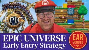 Early Entry Strategy for Epic Universe: Super Nintendo World vs.
