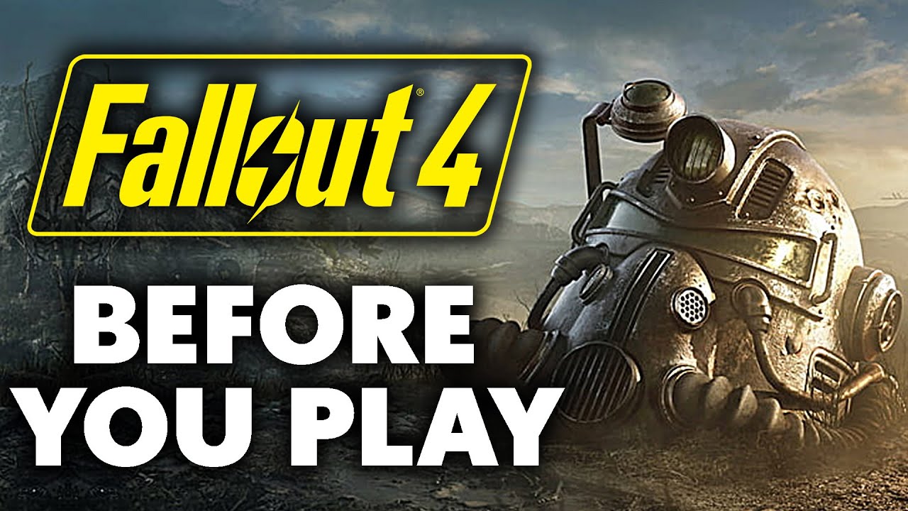 Fallout 4 - 15 Things You Need Know To Before