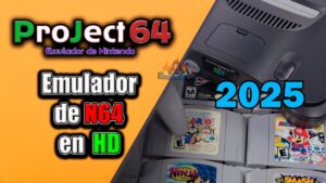 Guía PROJECT 64 el mejor Emulador para juegos de Nintendo