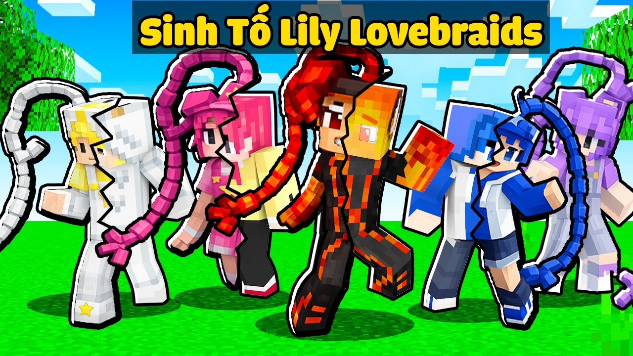 Sinh Tố Team Biến Thành Lily Lovebraids Minecraft
