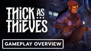 Thick as Thieves - Official 'Welcome to Kilcairn' Gameplay Overview