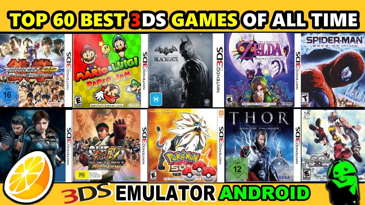 Top 60 Best Nintendo 3DS Games for Citra Emulator Android