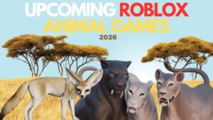 UPCOMING ROBLOX ANIMAL GAMES 2026! 🦁 - Sahara Desert +