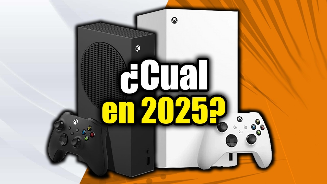 ✅ ¿CUAL COMPRAR EN 2025? Xbox Series S vs Xbox