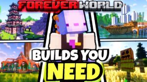 Builds You NEED In Your Minecraft FOREVER WORLD
