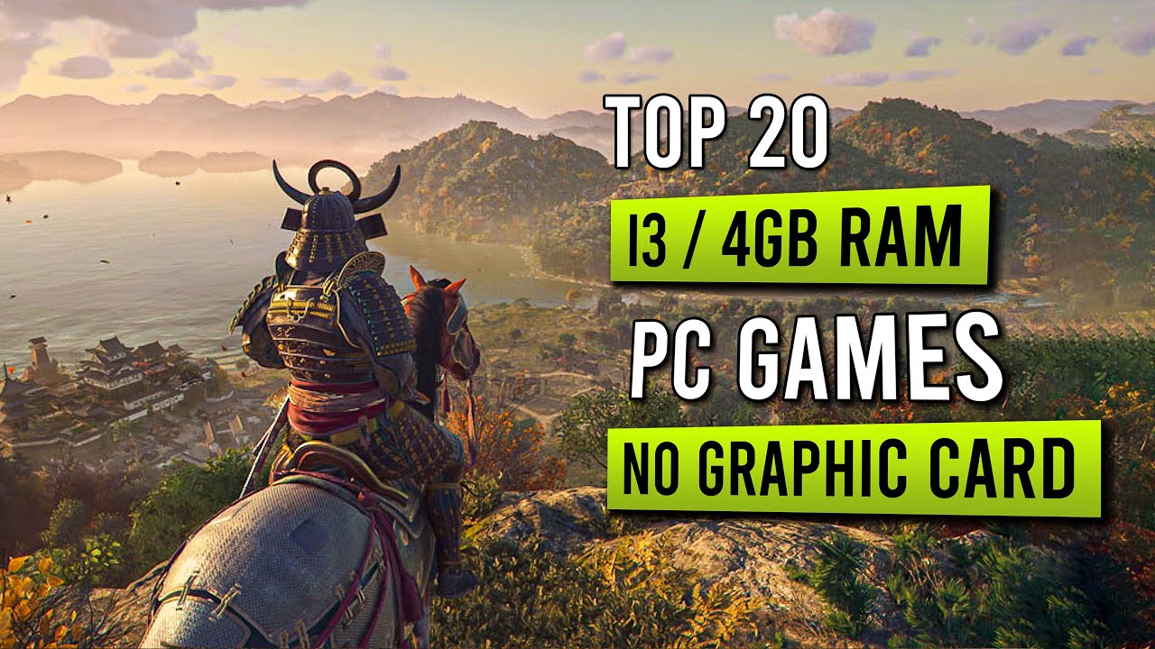 Top 20 Best Low-Specs Pc Games For (i3 / 4GB