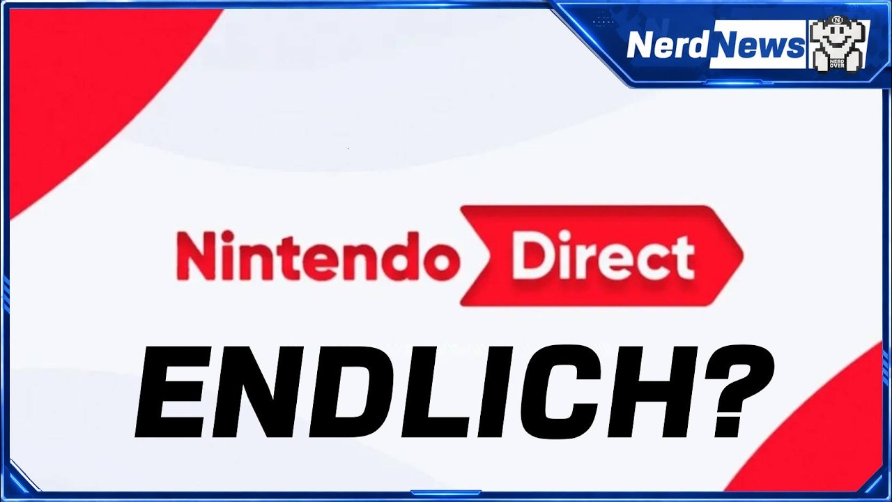 Wann kommt endlich die neue NINTENDO DIRECT? | NerdNews