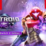 메트로이드 프라임 4 비욘드 Nintendo Switch 2 Edition 소개영상