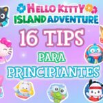 HELLO KITTY ISLAND ADVENTURE ✨ 16 TIPS ESCENCIALES PARA EMPEZAR