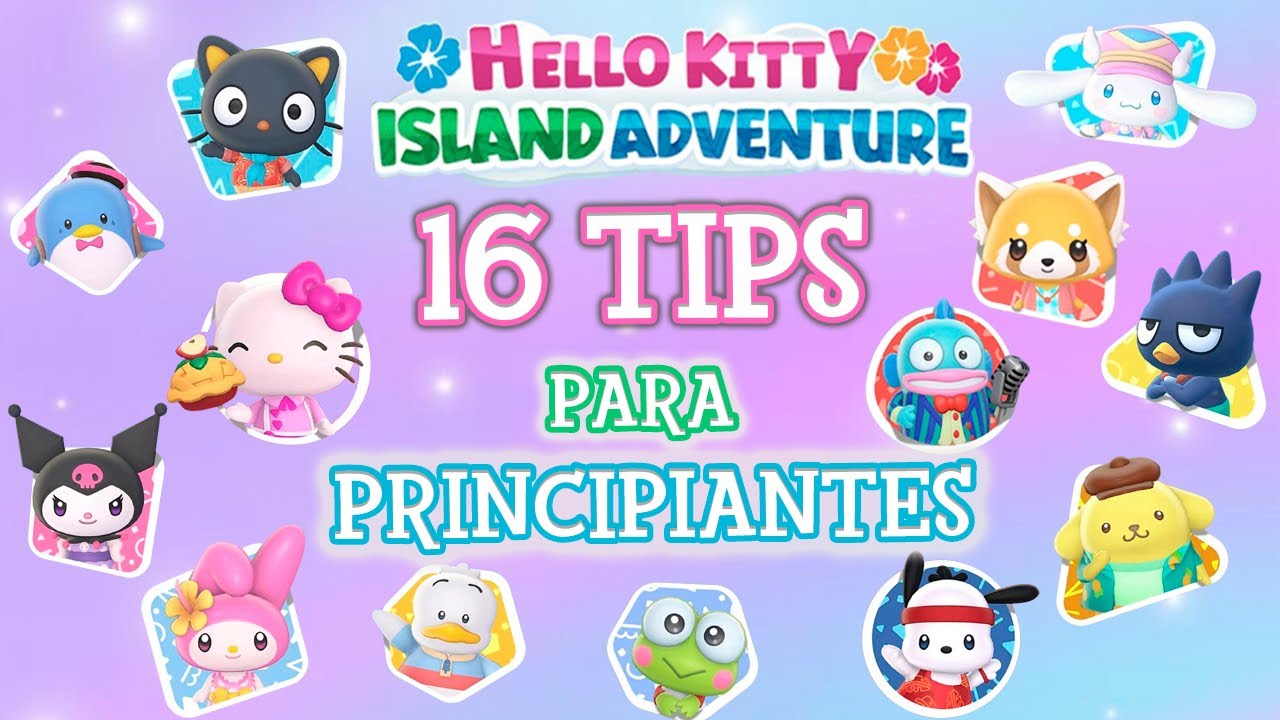 HELLO KITTY ISLAND ADVENTURE ✨ 16 TIPS ESCENCIALES PARA EMPEZAR