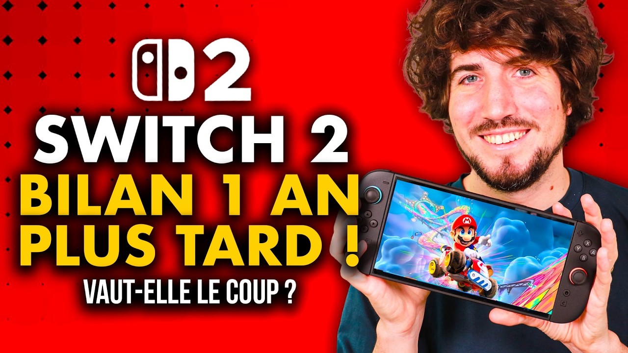 Switch 2 : Polémiques, Jeux, Tarification... UN AN PLUS TARD,