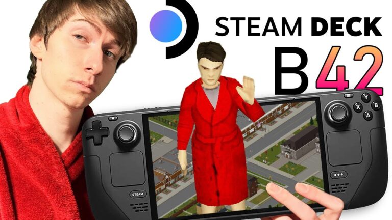The Build 42 Steam Deck Experience...