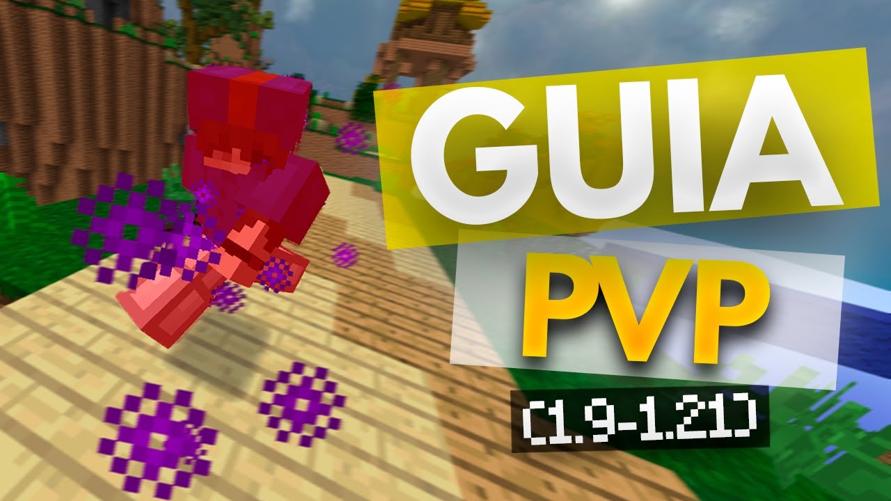 ¿Como MEJORAR tu PvP en Minecraft? Guia PvP 1.21